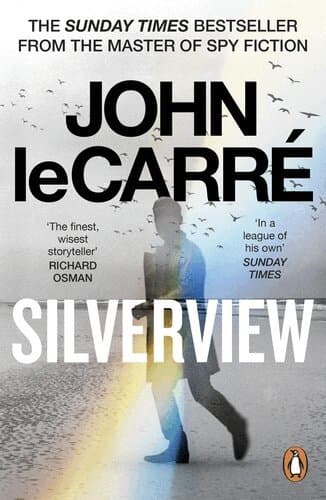 Omslag till boken Silverview av John le Carré