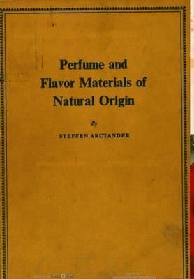 Perfume and Flavor Materials of Natural Origin
