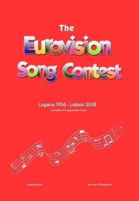 Complete & Independent Guide to the Eurovision Song Contest