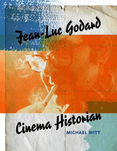 Jean-Luc Godard, Cinema Historian