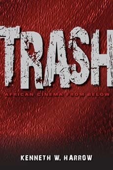 Trash: African Cinema from Below