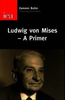 Ludwig Von Mises