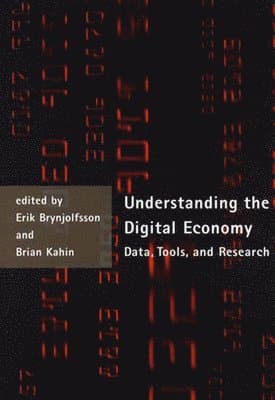 Understanding the Digital Economy