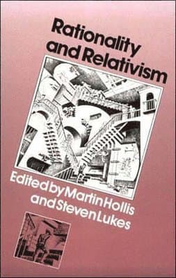 Rationality and Relativism