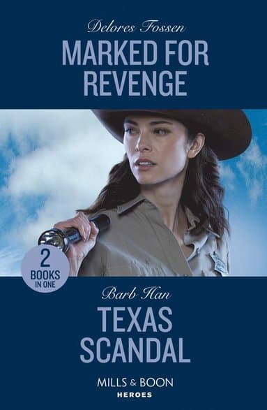 Marked For Revenge / Texas Scandal - 2 Books in 1