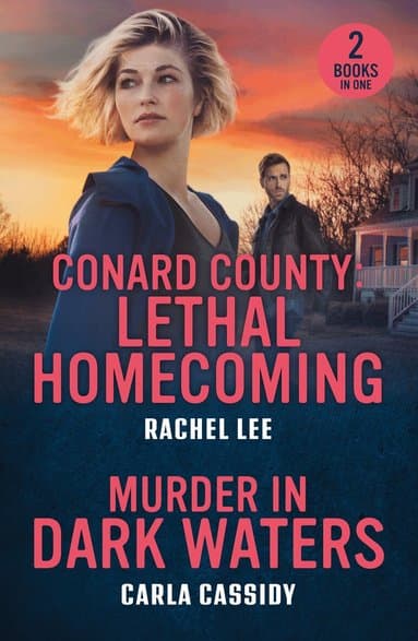 Conard County: Lethal Homecoming / Murder In Dark Waters