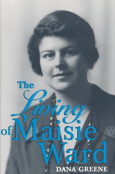 Living of Maisie Ward