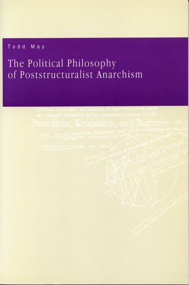 Political Philosophy of Poststructuralist Anarchism