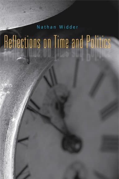 Reflections on Time and Politics