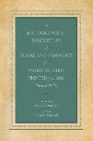 A Bibliographical Description of Books and Pamphlets of American Verse Printed from 1610 Through 1820