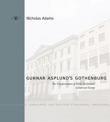 Gunnar Asplund's Gothenburg