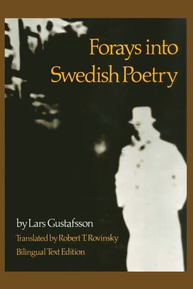 Forays Into Swedish Poetry