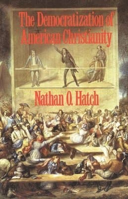 Nathan O Hatch best book