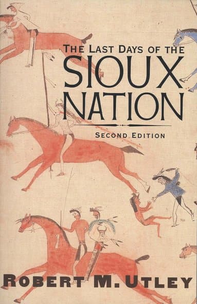 Last Days of the Sioux Nation
