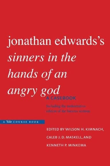 Jonathan Edwards's "Sinners in the Hands of an Angry God"