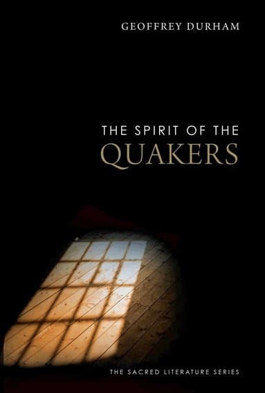 Omslag till boken Spirit of the Quakers av Geoffrey Durham