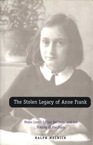 Stolen Legacy of Anne Frank