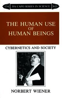 Human Use Of Human Beings