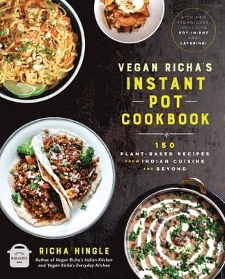 Vegan Richa's Instant Pot? Cookbook