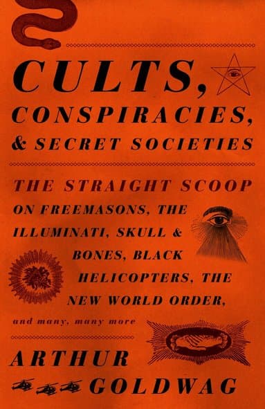 Cults, Conspiracies, and Secret Societies
