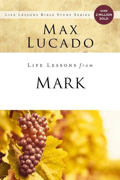 Life Lessons from Mark