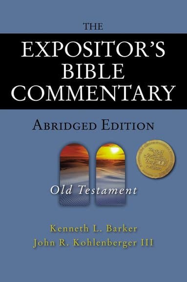 Expositor's Bible Commentary - Abridged Edition: Old Testament