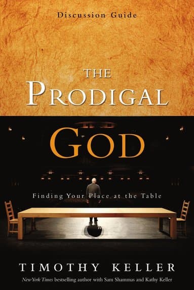 Prodigal God Discussion Guide