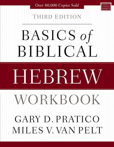Basics of Biblical Hebrew Workbook