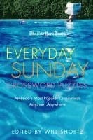 The New York Times Everyday Sunday Crossword Puzzles: America's Most Popular Crosswords Anytime, Anywhere