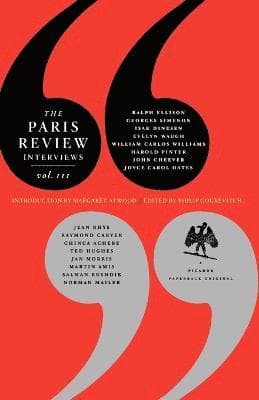 Paris Review Interviews, III