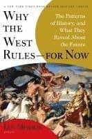 Why the West Rules For Now