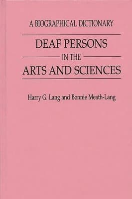 Deaf Persons in the Arts and Sciences