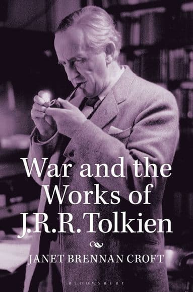 War and the Works of J.R.R. Tolkien