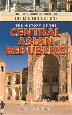 History of the Central Asian Republics