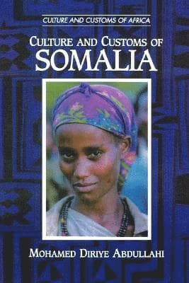 Culture and Customs of Somalia