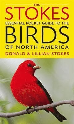 Stokes Essential Pocket Guide to the Birds of North America