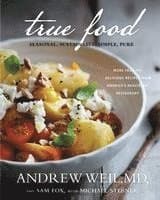 True Food: Seasonal, Sustainable, Simple, Pure