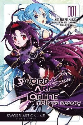 Sword Art Online: Mother's Rosary, Vol. 1 (Manga)