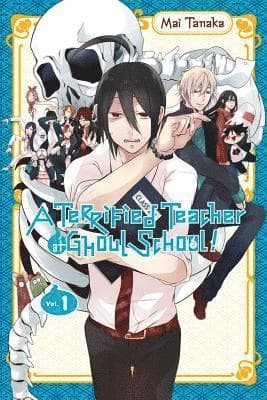 Terrified Teacher at Ghoul School!, Vol. 1