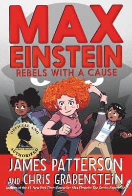 Max Einstein: Rebels with a Cause