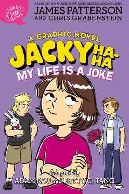 Jacky Ha-Ha: My Life is a Joke (A Graphic Novel)