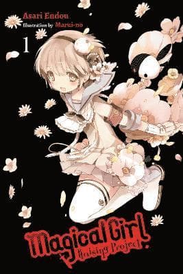 Magical Girl Raising Project, Vol. 1 (Novel)