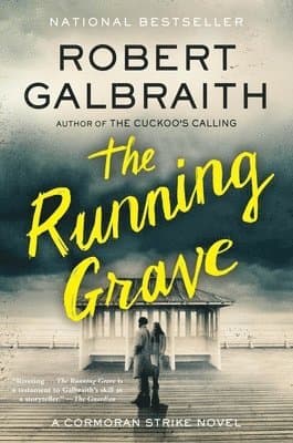 Omslag till boken The Running Grave: A Cormoran Strike Novel av Robert Galbraith