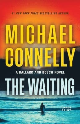 Omslag till boken The Waiting: A Ballard and Bosch Novel av Michael Connelly