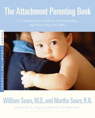 Attachment Parenting Book