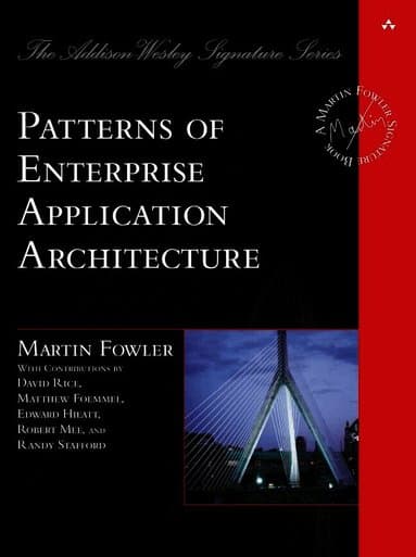 Patterns of Enterprise Application Architecture