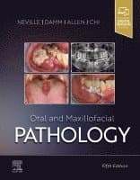 Oral and Maxillofacial Pathology