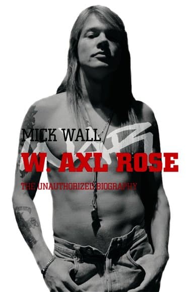 W. Axl Rose