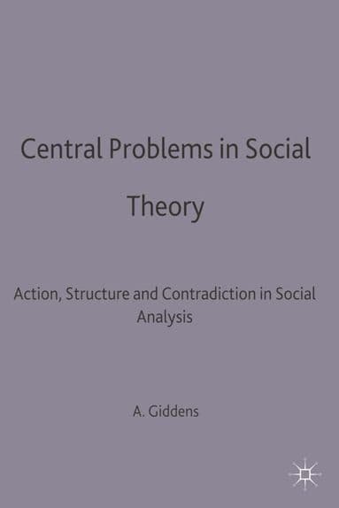 Central Problems in Social Theory