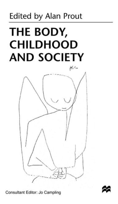 Body, Childhood and Society